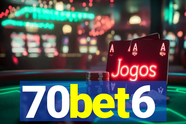 70bet6