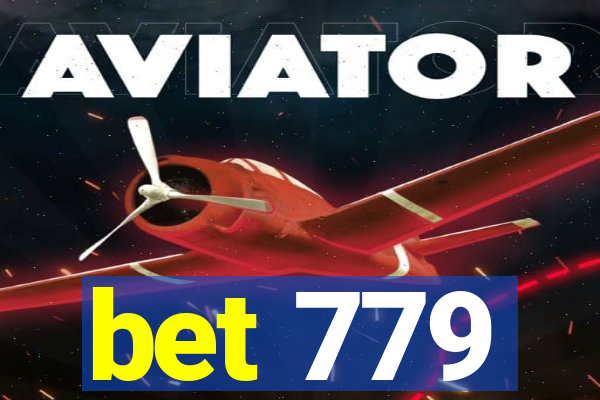 bet 779