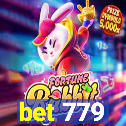 bet 779