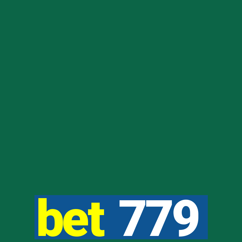 bet 779