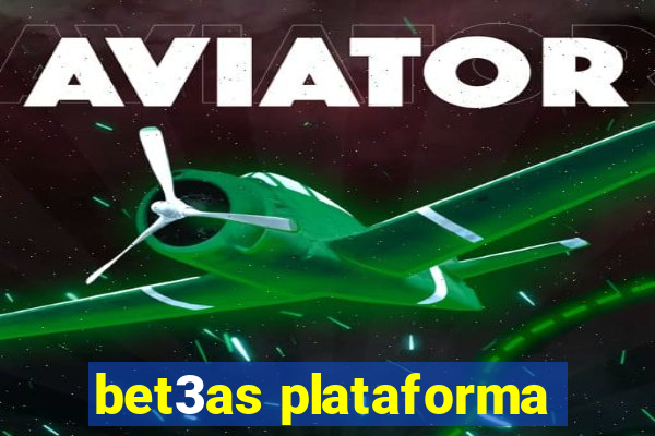 bet3as plataforma