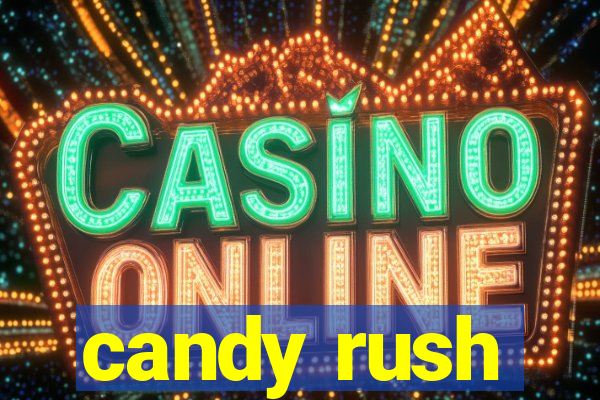 candy rush