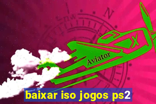 baixar iso jogos ps2