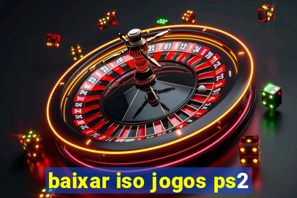 baixar iso jogos ps2