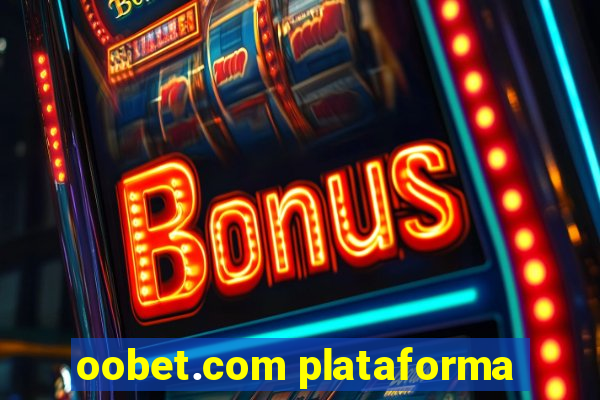 oobet.com plataforma