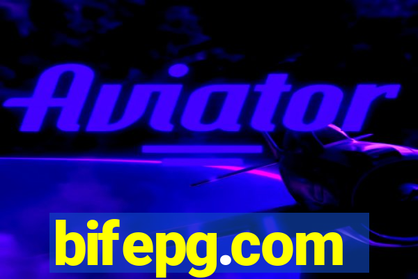 bifepg.com