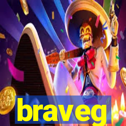 braveg