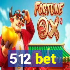 512 bet