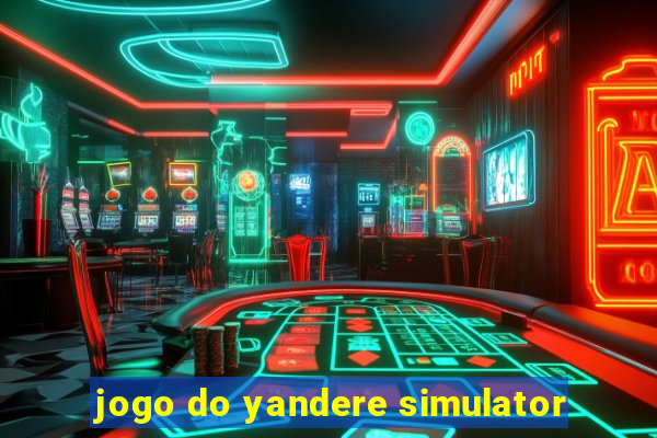 jogo do yandere simulator