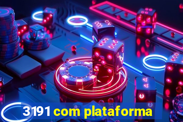 3191 com plataforma