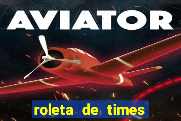 roleta de times (fifa 23)