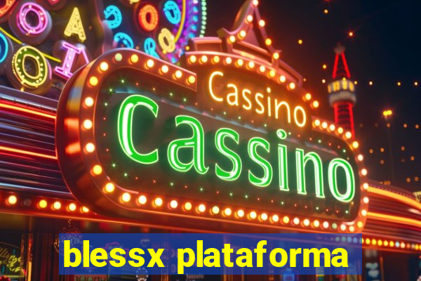 blessx plataforma