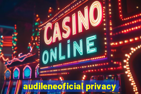 audileneoficial privacy