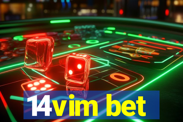 14vim bet