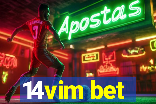 14vim bet