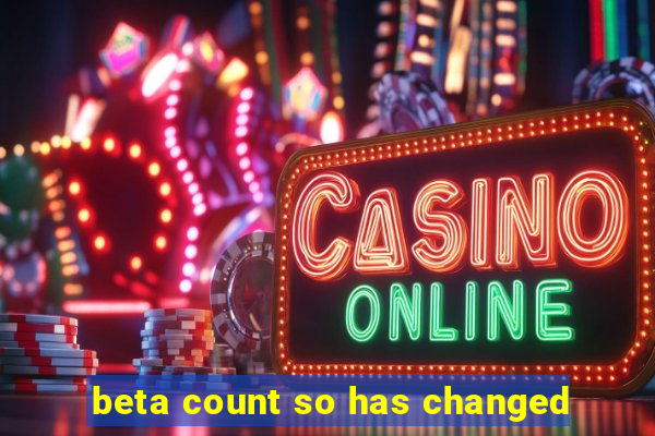 beta count so has changed