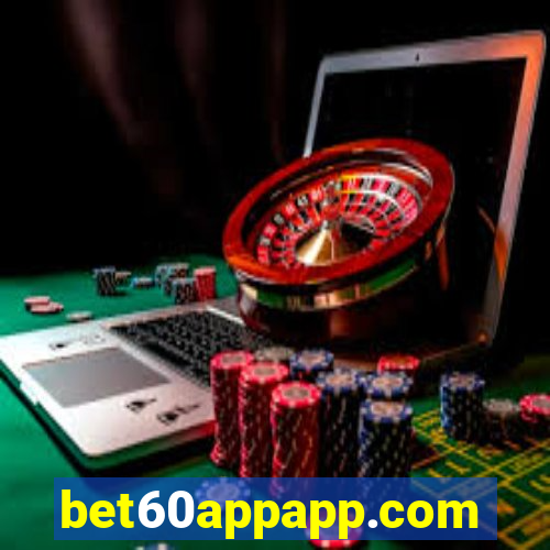 bet60appapp.com