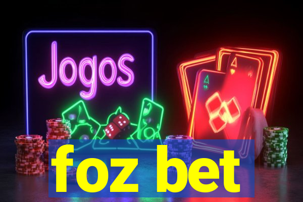 foz bet