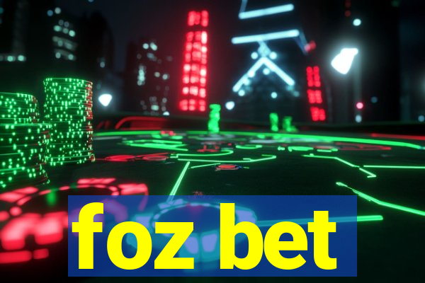 foz bet