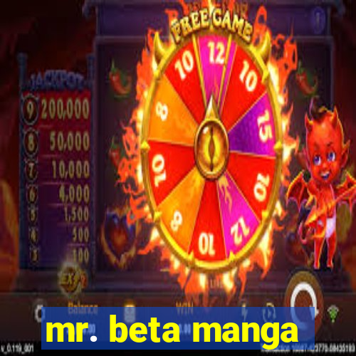 mr. beta manga