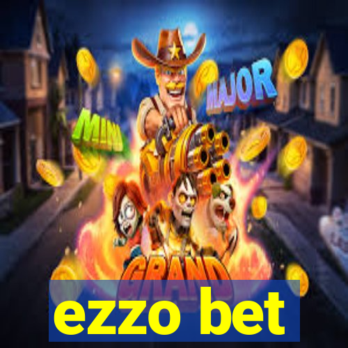 ezzo bet