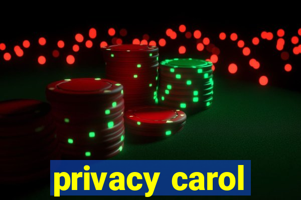 privacy carol