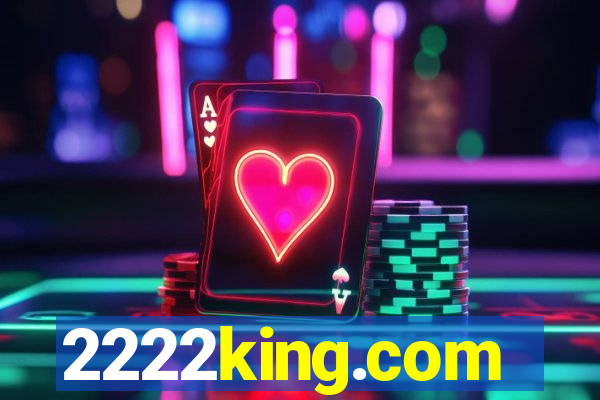 2222king.com