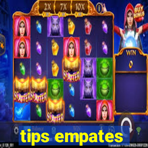 tips empates