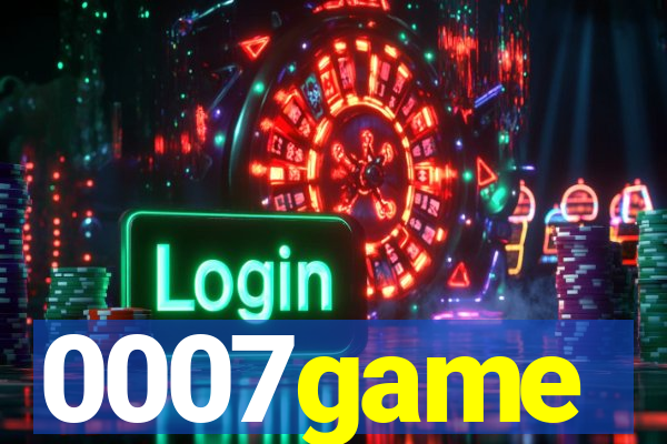 0007game