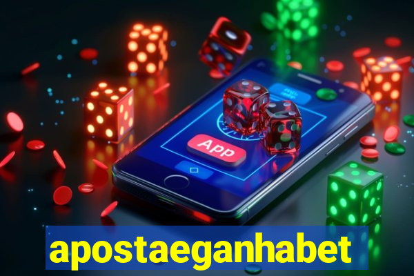 apostaeganhabet