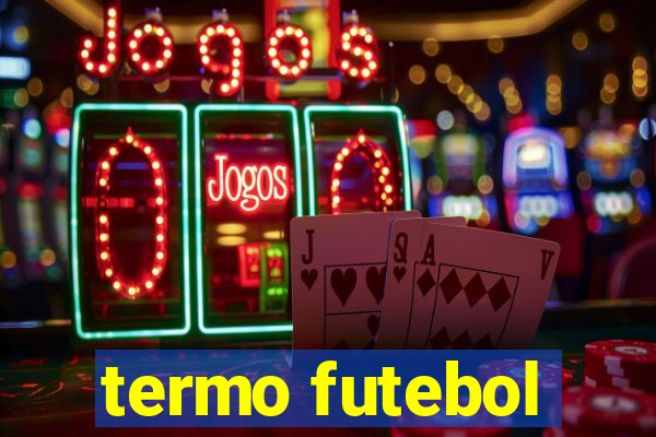 termo futebol