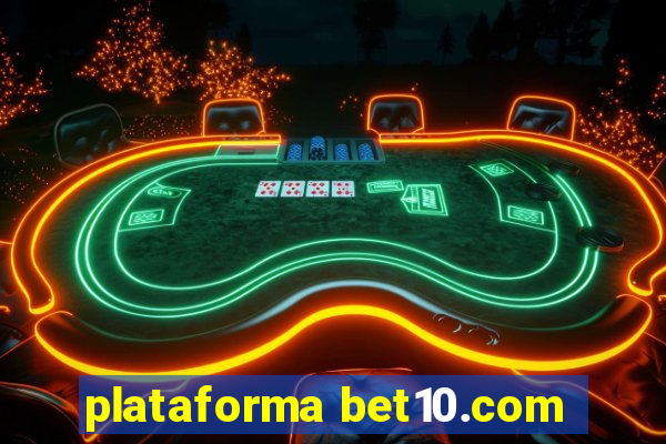 plataforma bet10.com