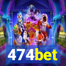 474bet