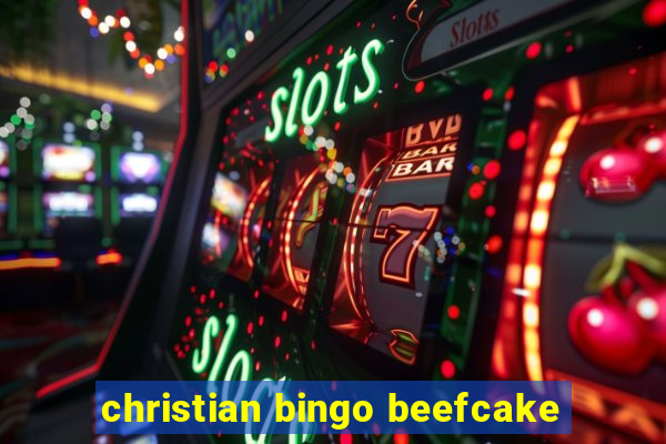 christian bingo beefcake