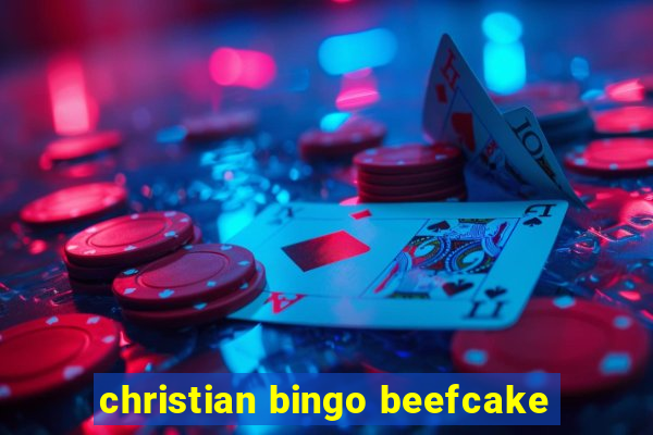 christian bingo beefcake