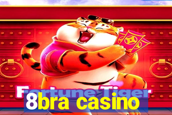 8bra casino