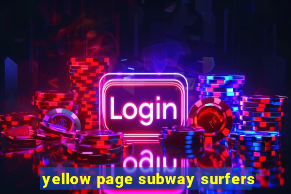 yellow page subway surfers