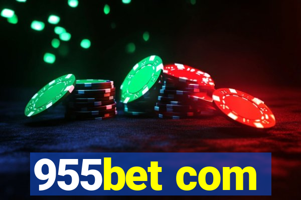 955bet com