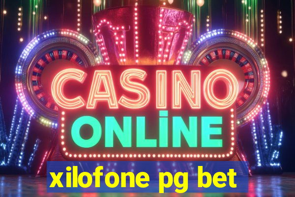 xilofone pg bet