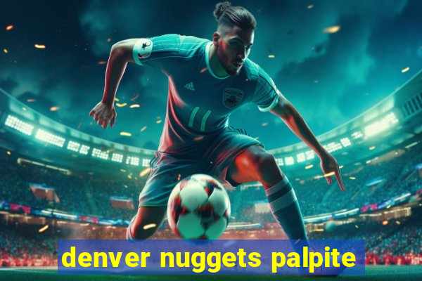 denver nuggets palpite