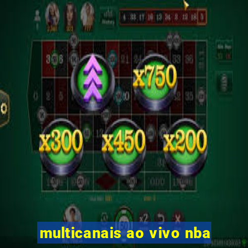 multicanais ao vivo nba