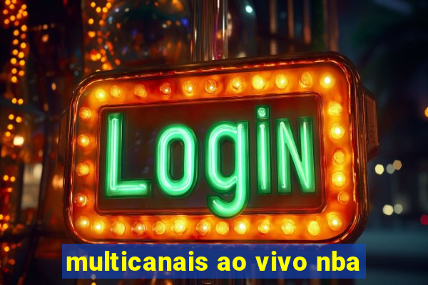 multicanais ao vivo nba