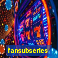 fansubseries