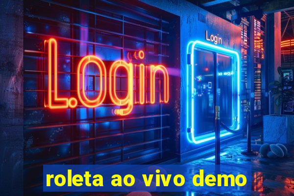 roleta ao vivo demo