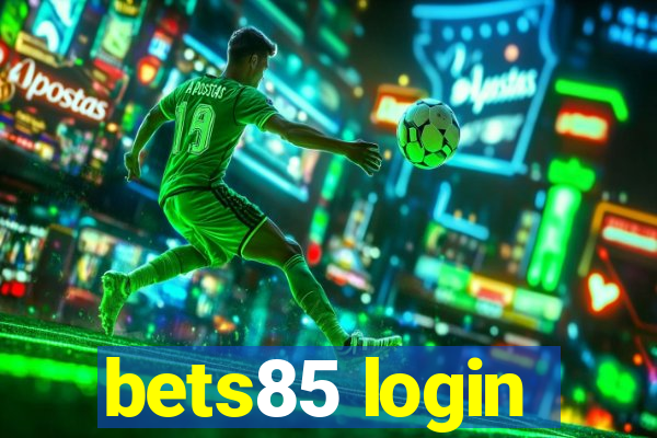 bets85 login