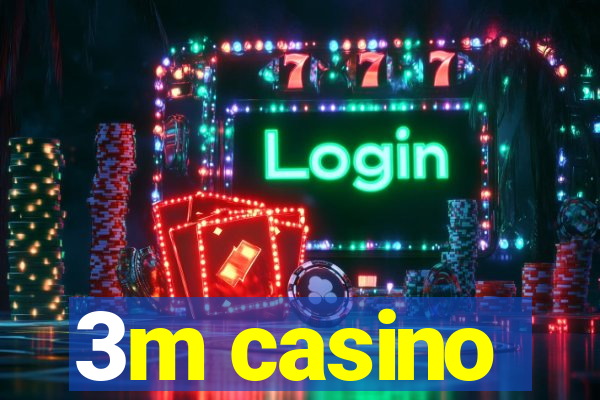 3m casino