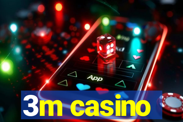 3m casino