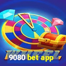 9080 bet app