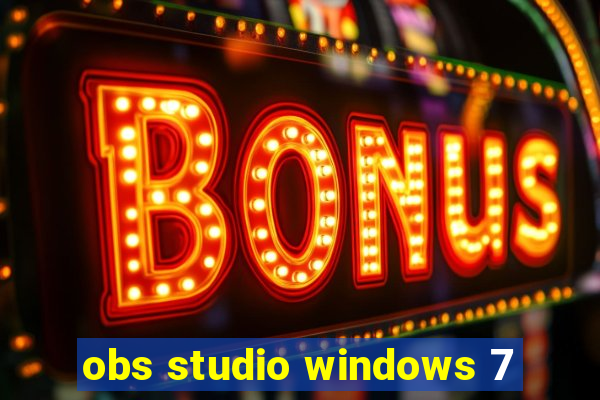 obs studio windows 7