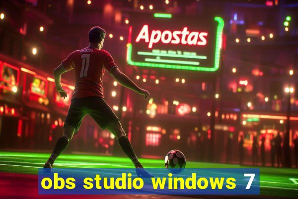 obs studio windows 7